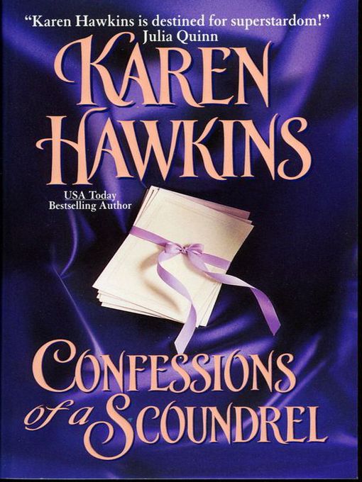 Title details for Confessions of a Scoundrel by Karen Hawkins - Wait list